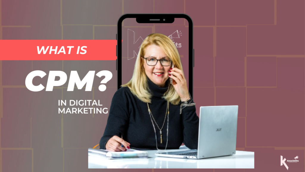 What is CPM in Digital Marketing